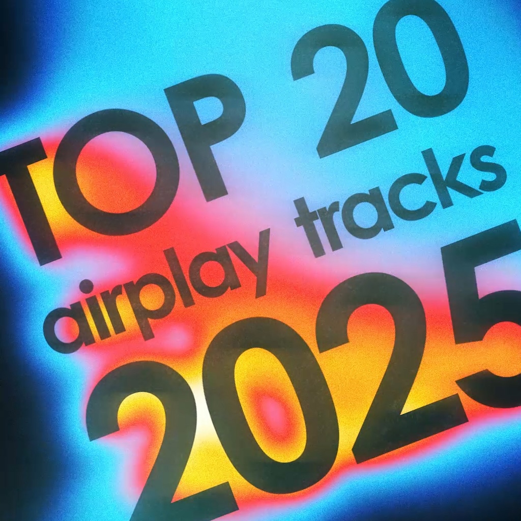 TOP 20 - Airplay tracks 2025